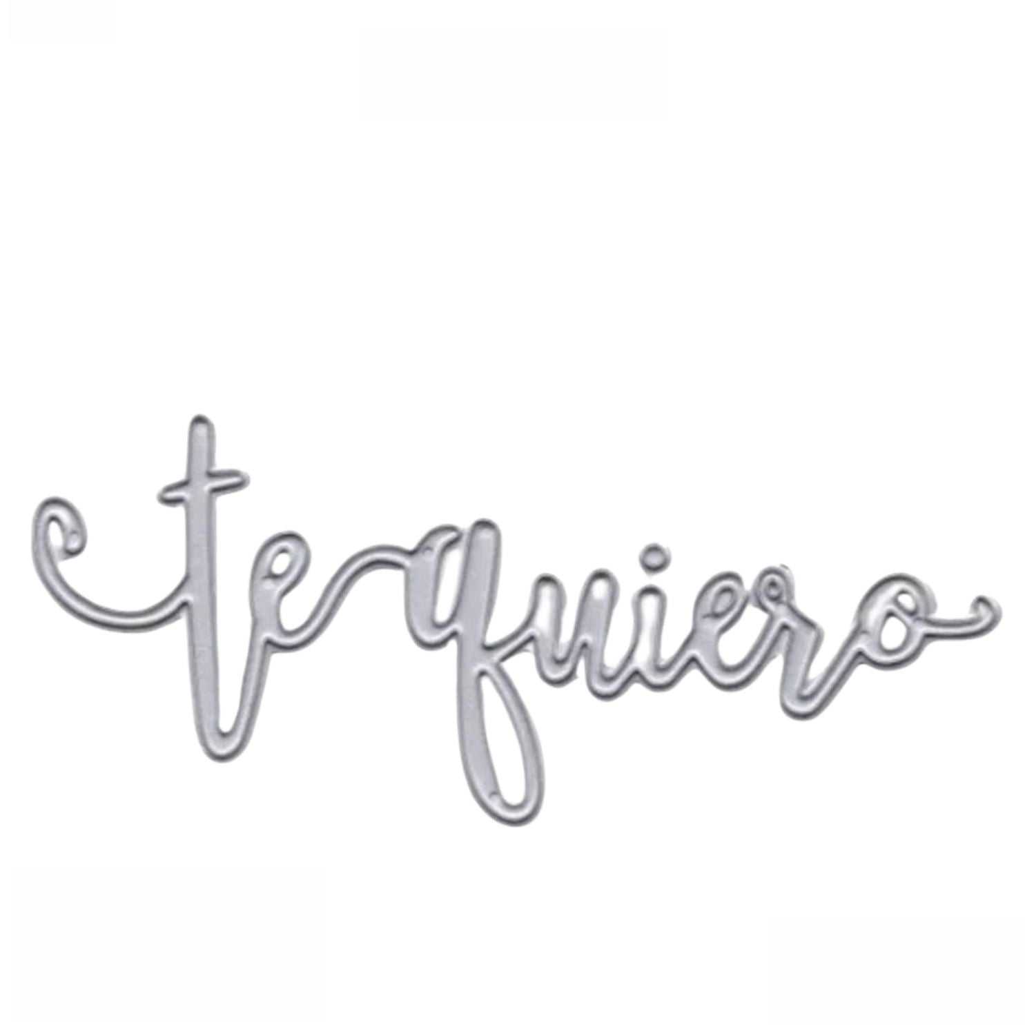 Suaje Frase Te Quiero Dados de Corte / Suajes / Troqueles Hobbees