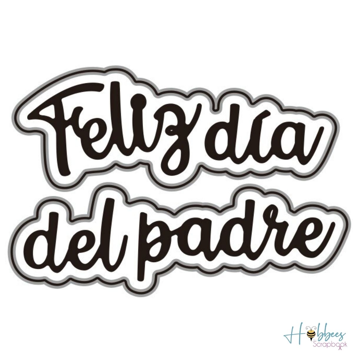 Suaje de Feliz Día del Padre Dados de Corte / Suajes / Troqueles Hobbees