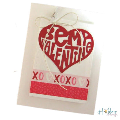 Be My Valentine Heart Die / Suaje de Corazon de San Valentin Dados de Corte / Suajes / Troqueles Cheery Lynn Designs
