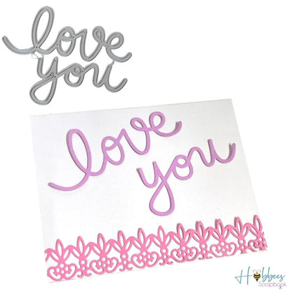 Suajes de Love You Dados de Corte / Suajes / Troqueles Hobbees