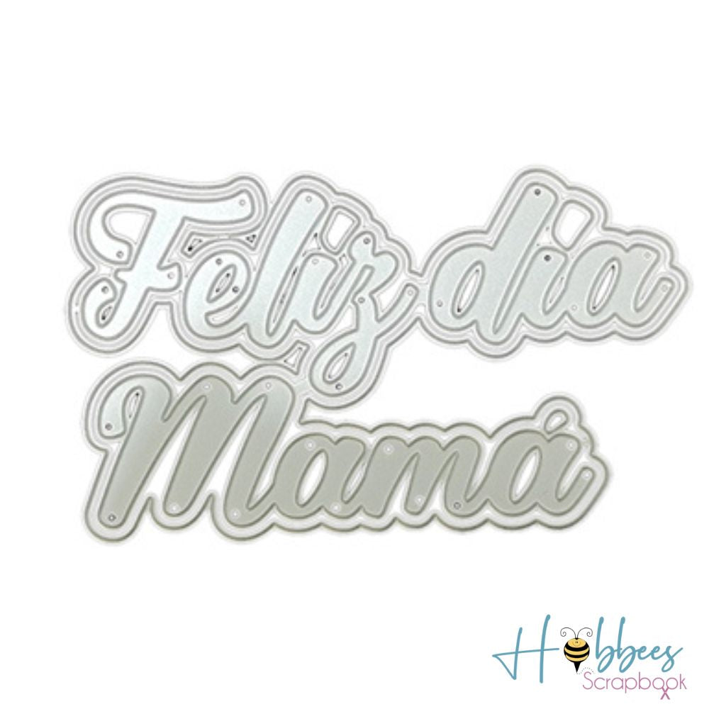 Suaje de Felíz Día Mamá 