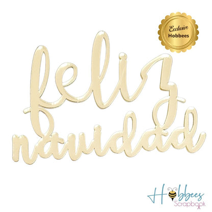 Frase Feliz Navidad de Metacrilato color Oro Espejo Adornos / Embellishments Hobbees