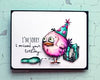 Cling Rubber Stamps Bird Crazy / Sello Cling Pájaros Locos
